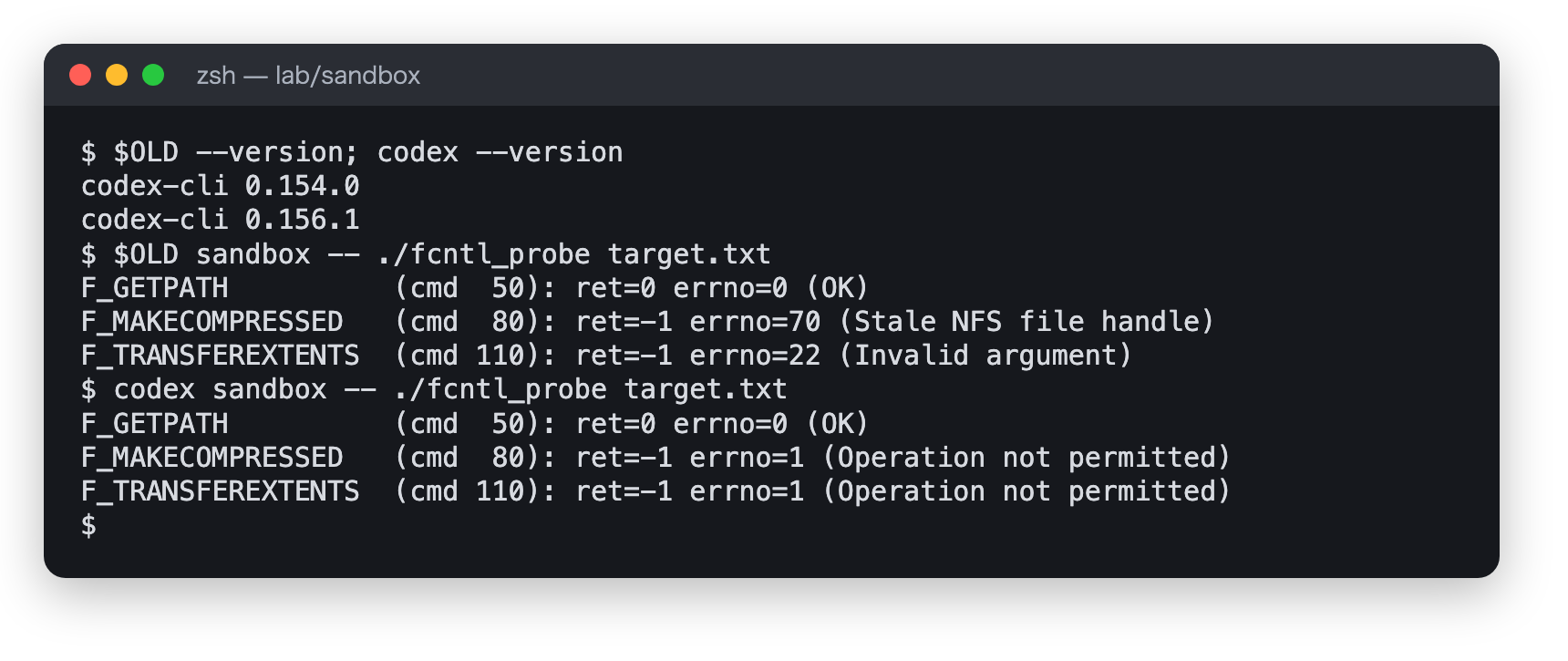 新旧の codex sandbox で fcntl_probe を実行した結果。0.154.0 では errno 70 と 22、0.156.1 では両方 Operation not permitted